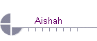 Aishah